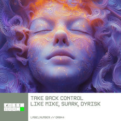Like Mike, Suark, Dyrisk — Take Back Control