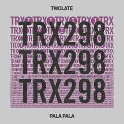 Twolate — Pala Pala