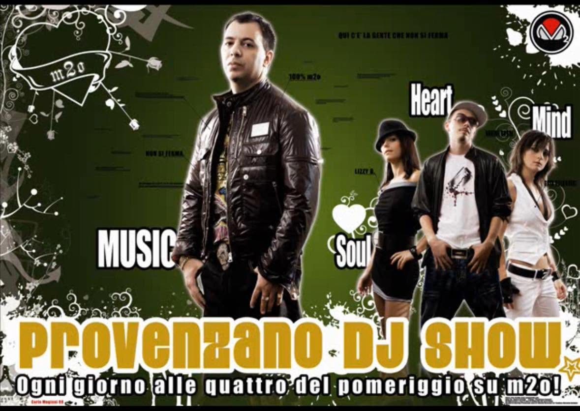 La locandina del Provenzano Dj Show: ogni giorno alle quattro del pomeriggio su m2o